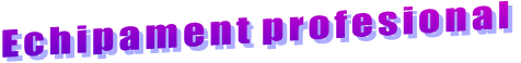 Echipament profesional